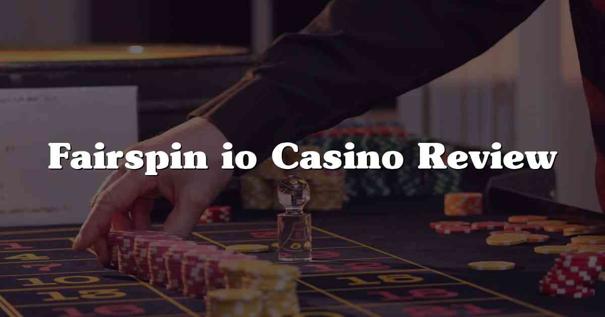 Fairspin io Casino Review