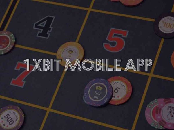 1xbit Mobile App
