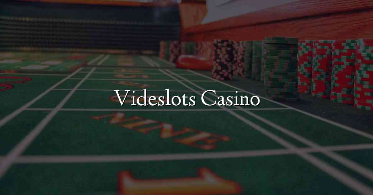 Videslots Casino